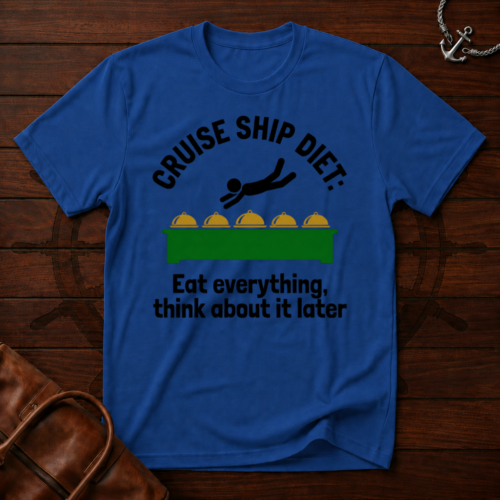Cruise Ship Diet T-Shirt