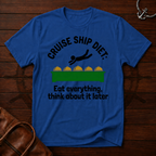 Cruise Ship Diet T-Shirt