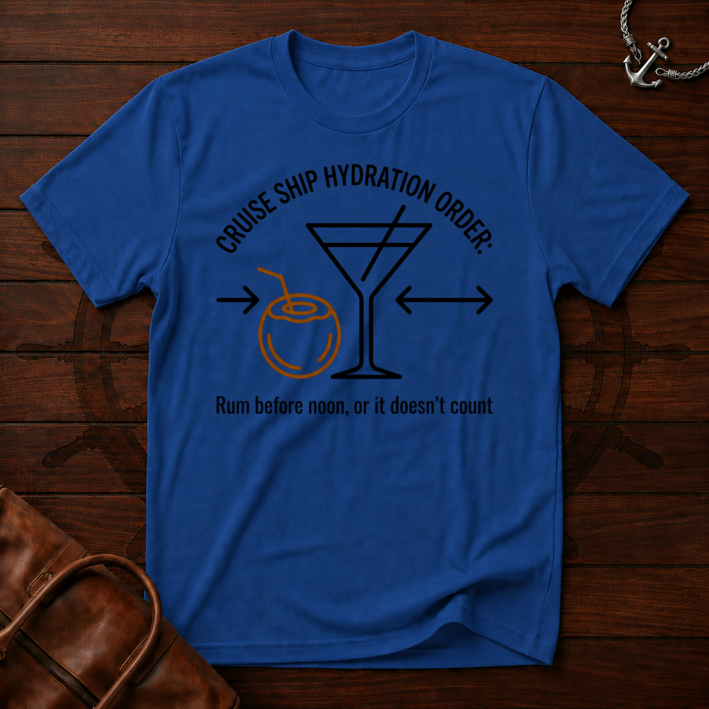 Cruise Hydration Order T-Shirt