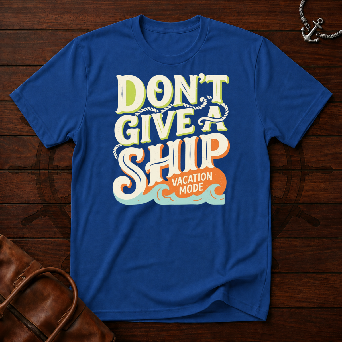 Don't Give A Ship T-Shirt
