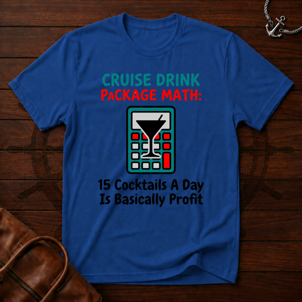 Cruise Drink Package Math T-Shirt
