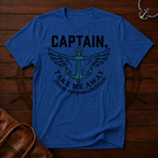 Captain Take Me Away T-Shirt