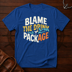 Blame Drink Package T-Shirt
