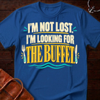Looking For Buffet T-Shirt