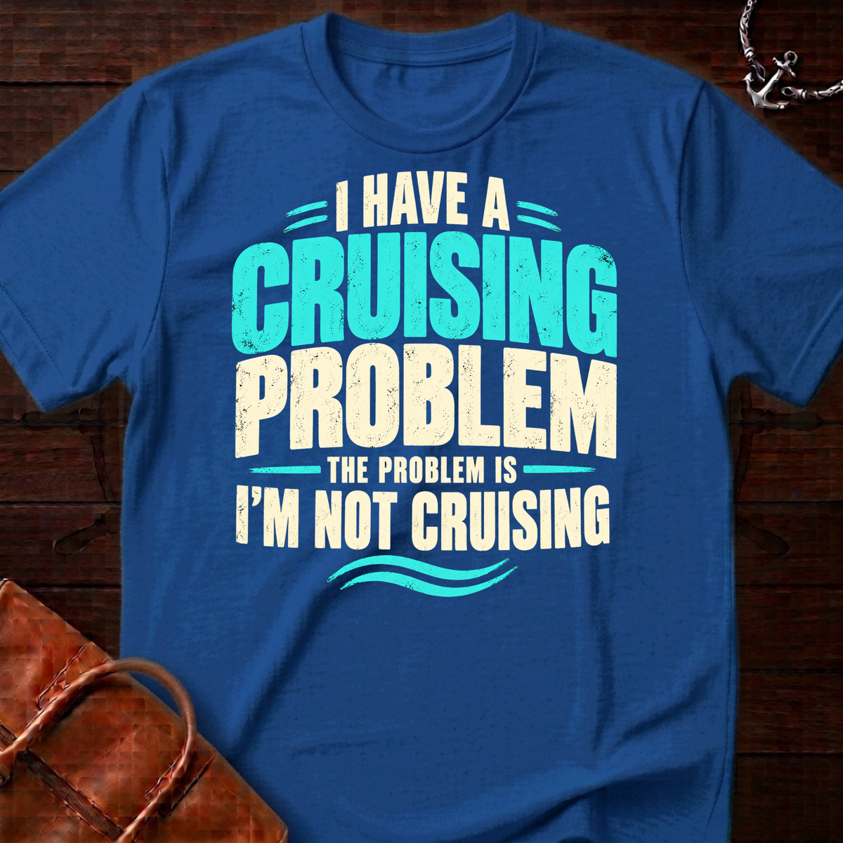 Cruising Problem T-Shirt