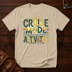 Cruise Mode Activated T-Shirt