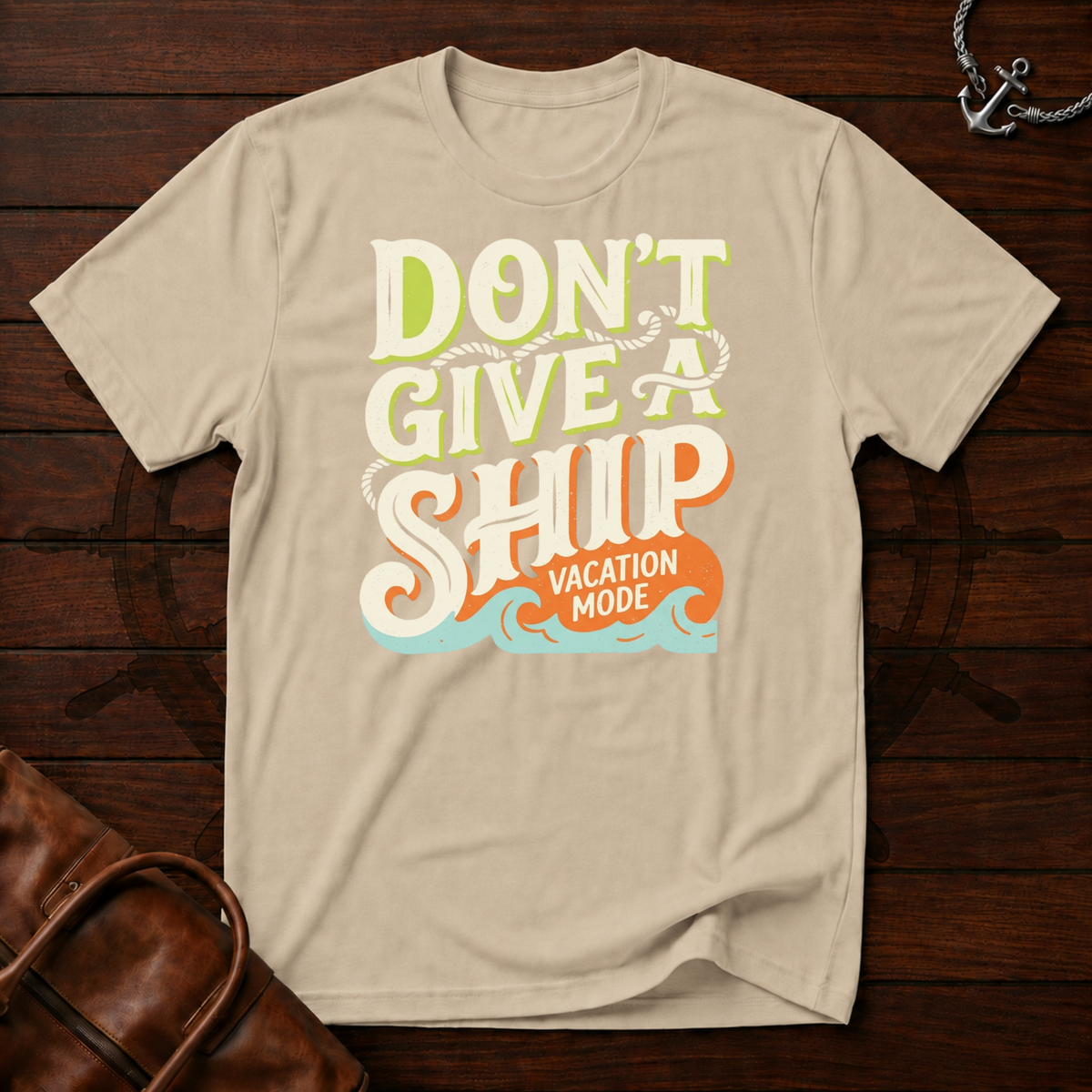 Don't Give A Ship T-Shirt