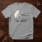 All Mine Hog T-Shirt