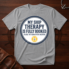My Ship Therapy T-Shirt