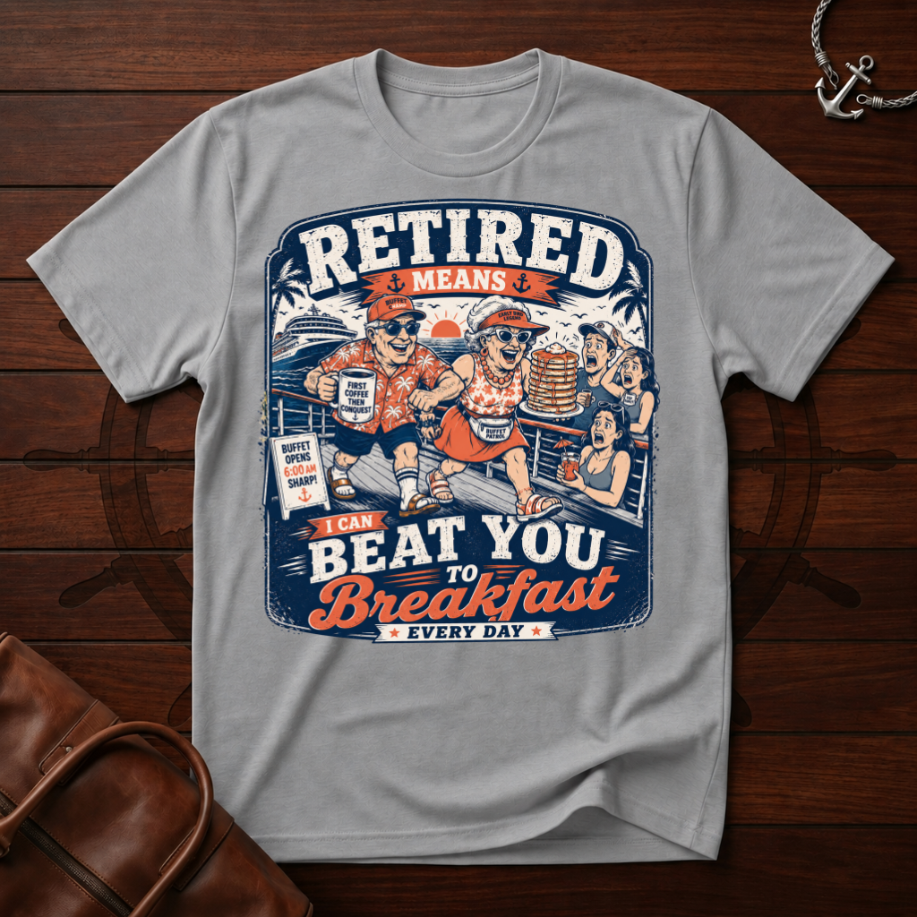 Beat You To Breakfast T-Shirt