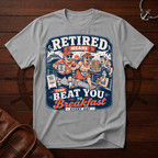 Beat You To Breakfast T-Shirt