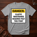 Danger Elastic Waistbands T-Shirt