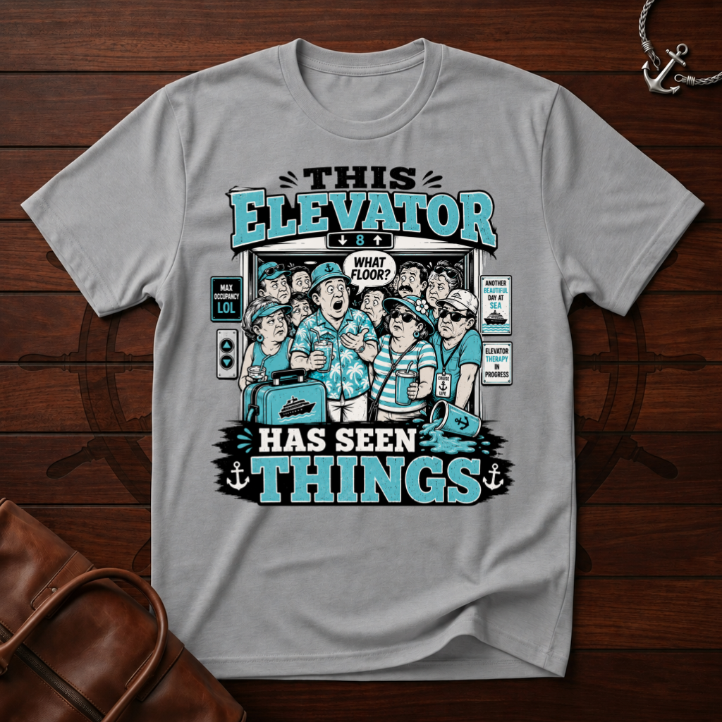 Elevator Has Seen Things T-Shirt