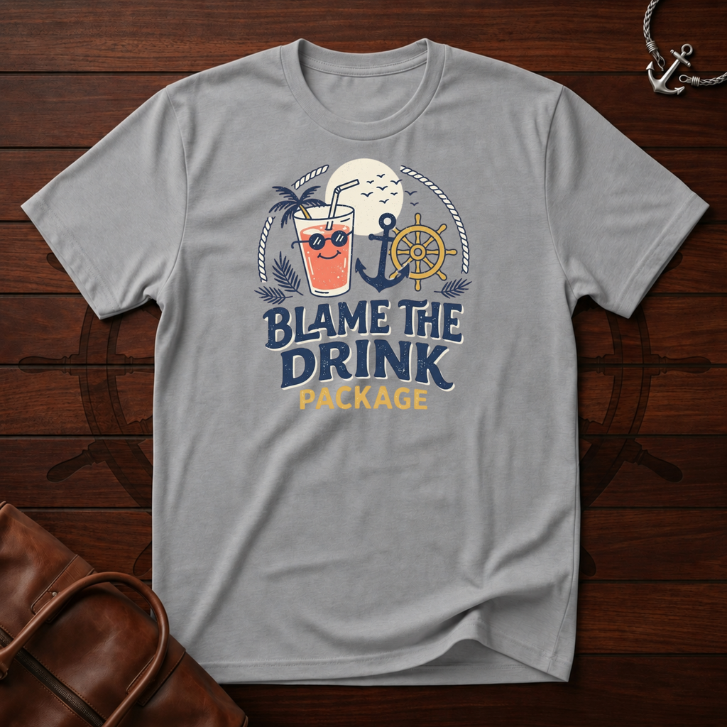 Blame The Drink T-Shirt
