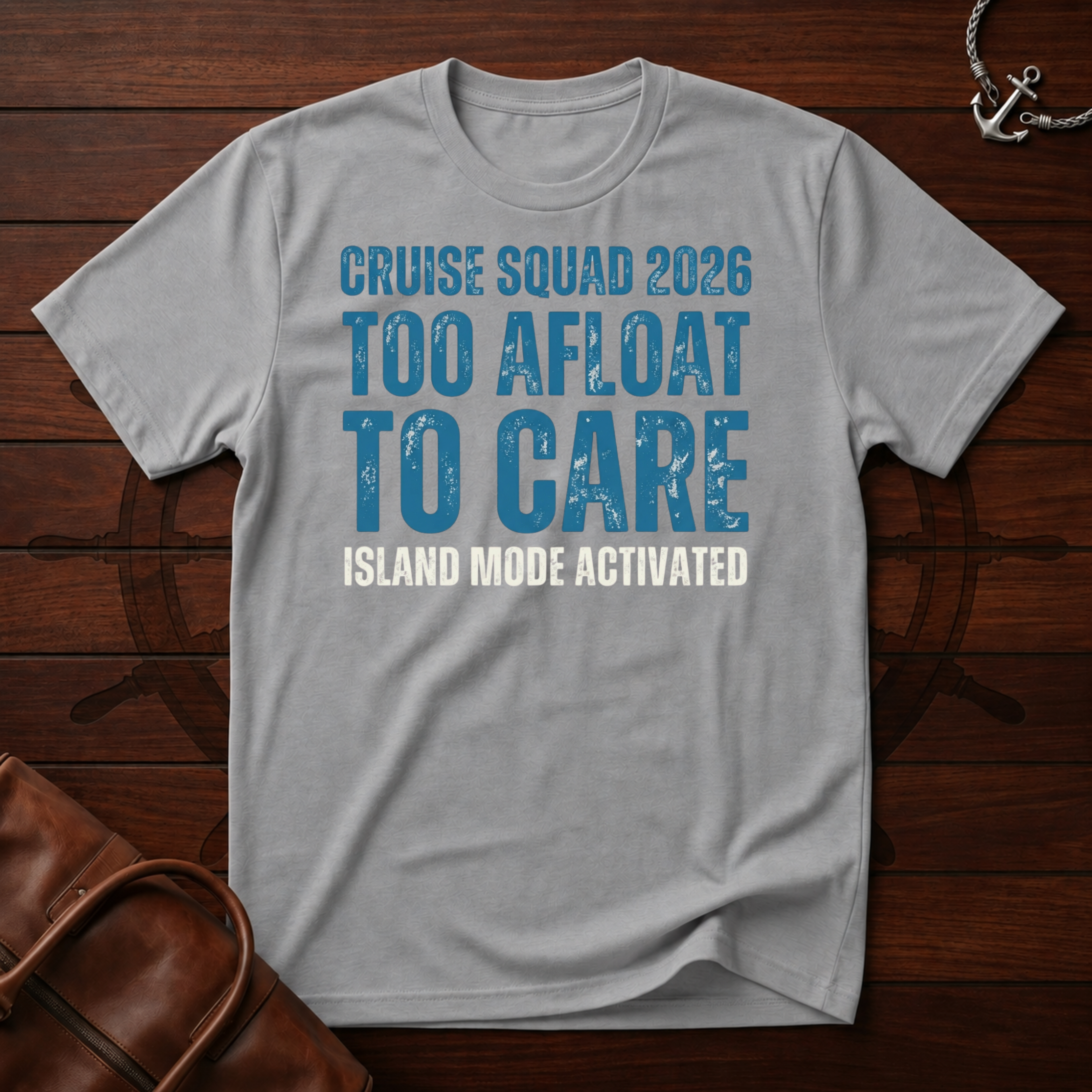 Too Afloat to Care T-Shirt