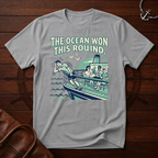 The Ocean Won T-Shirt