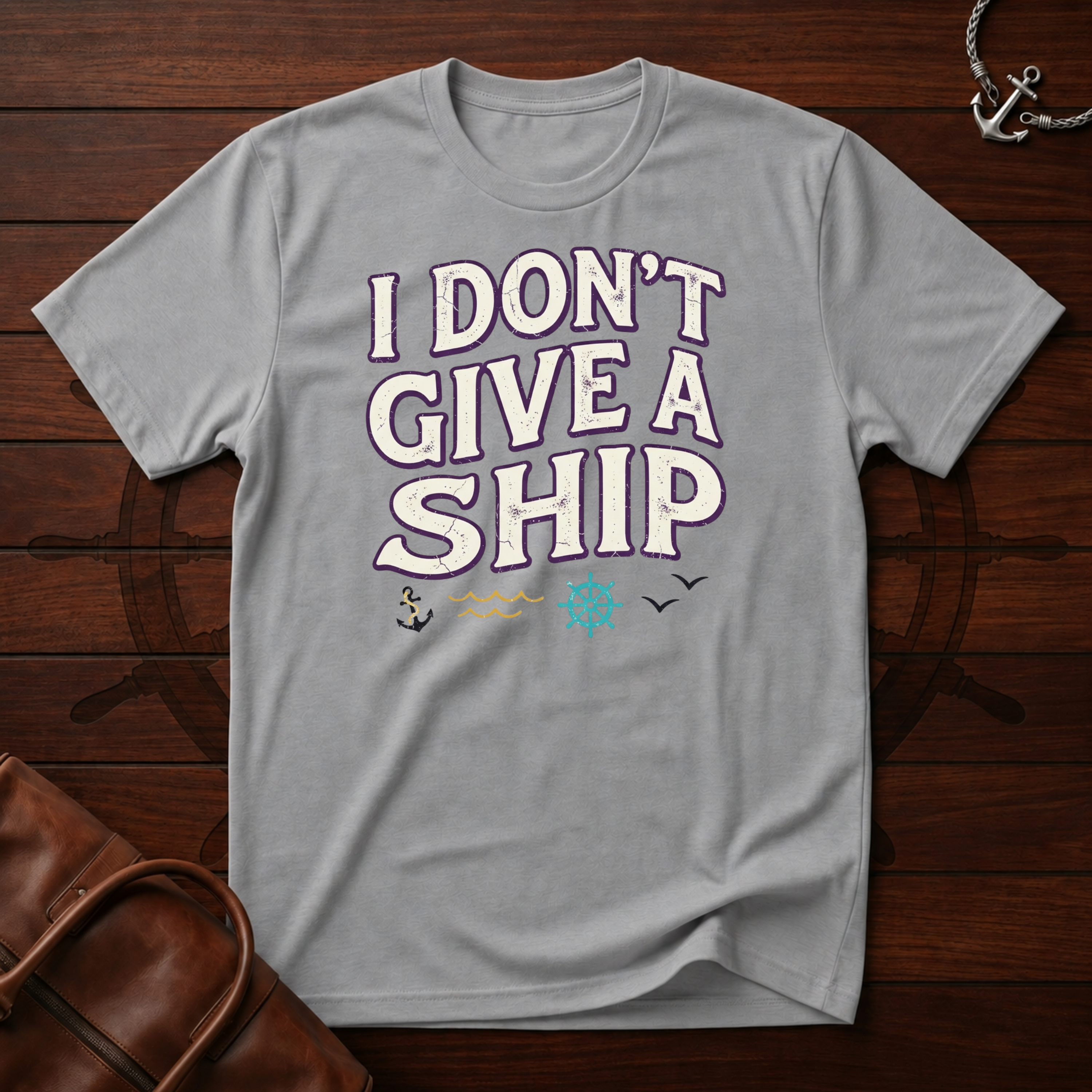 Don't Give A Ship T-Shirt