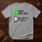 Cruise Mode 100% T-Shirt