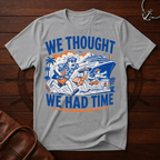 We Thought T-Shirt