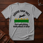 Cruise Ship Diet T-Shirt