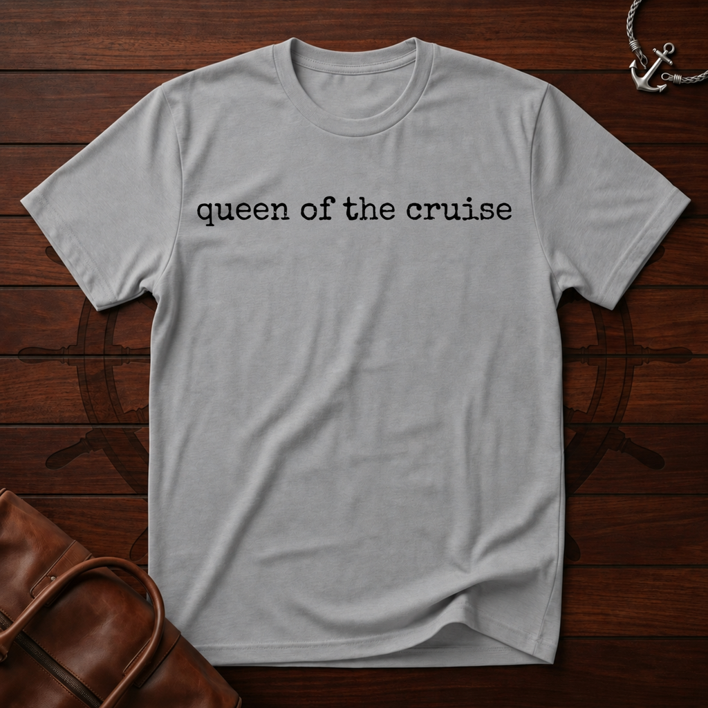 Queen of the Cruise T-Shirt