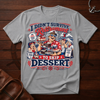 Didn't Survive Retirement T-Shirt
