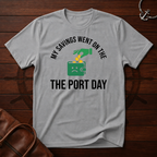 Savings Went Port Day T-Shirt