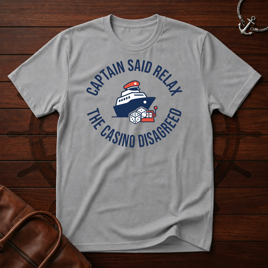 Captain Said Relax T-Shirt