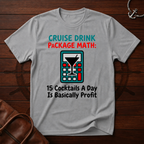 Cruise Drink Package Math T-Shirt