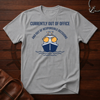 Out Of Office T-Shirt