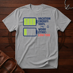 Vacation Energy T-Shirt