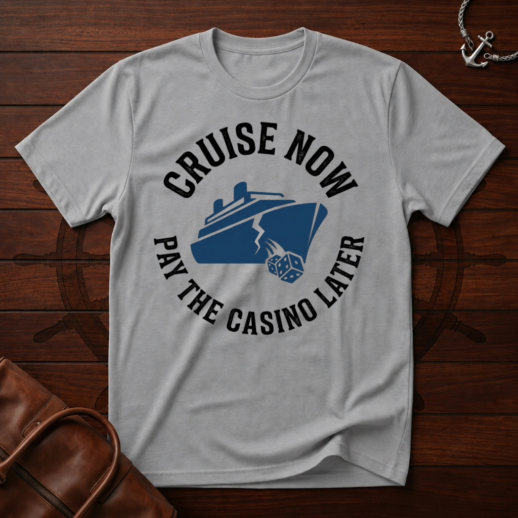 Pay Casino Later T-Shirt