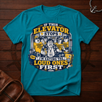 If Elevator Stops T-Shirt