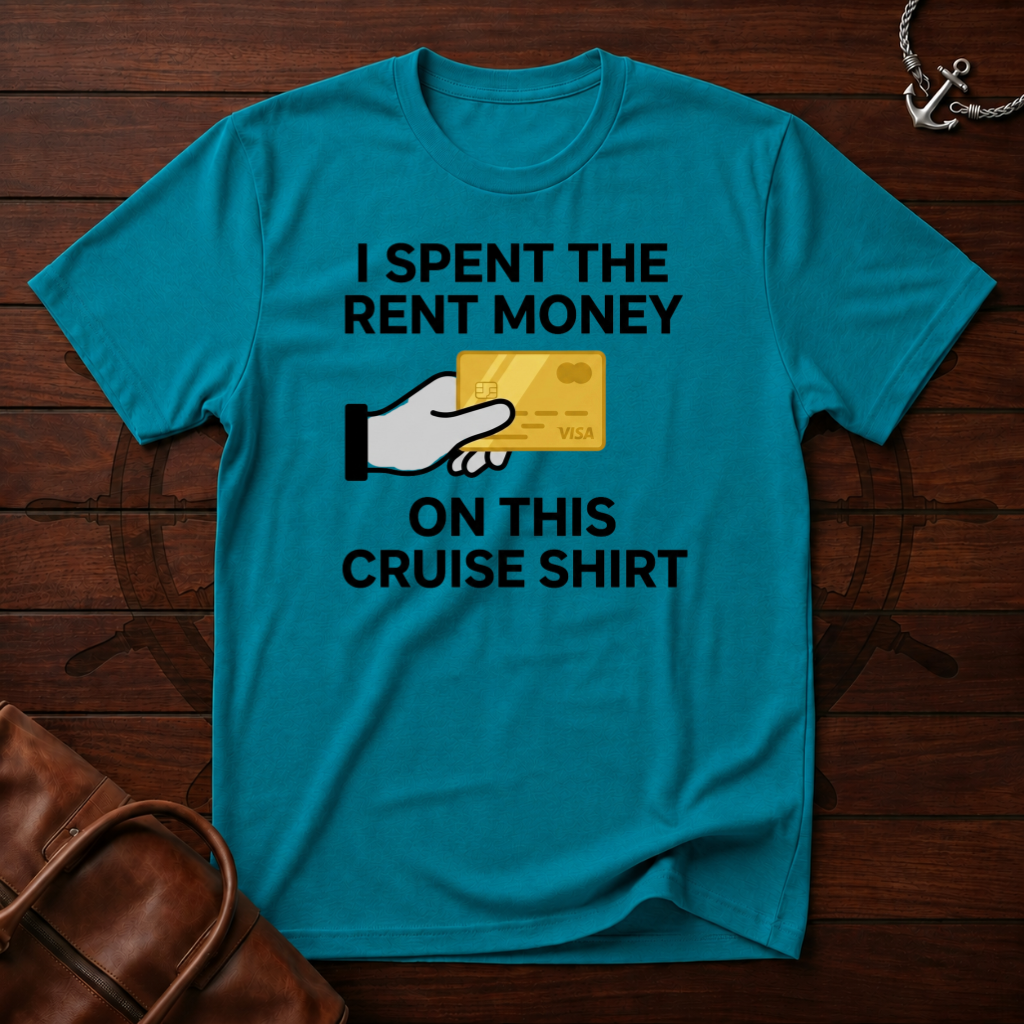 I Spent The Money T-Shirt