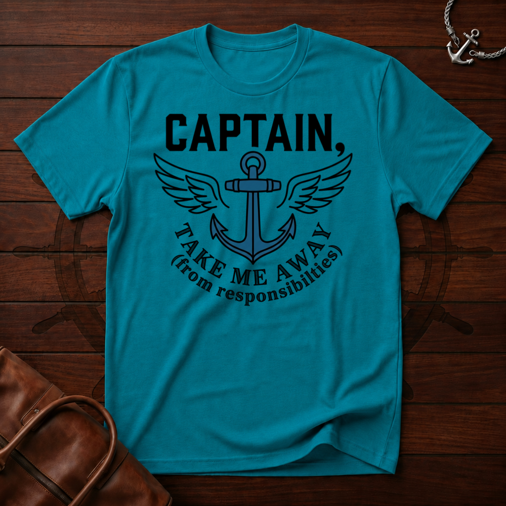 Captain Take Me Away T-Shirt