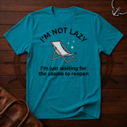 I'm Not Lazy T-Shirt