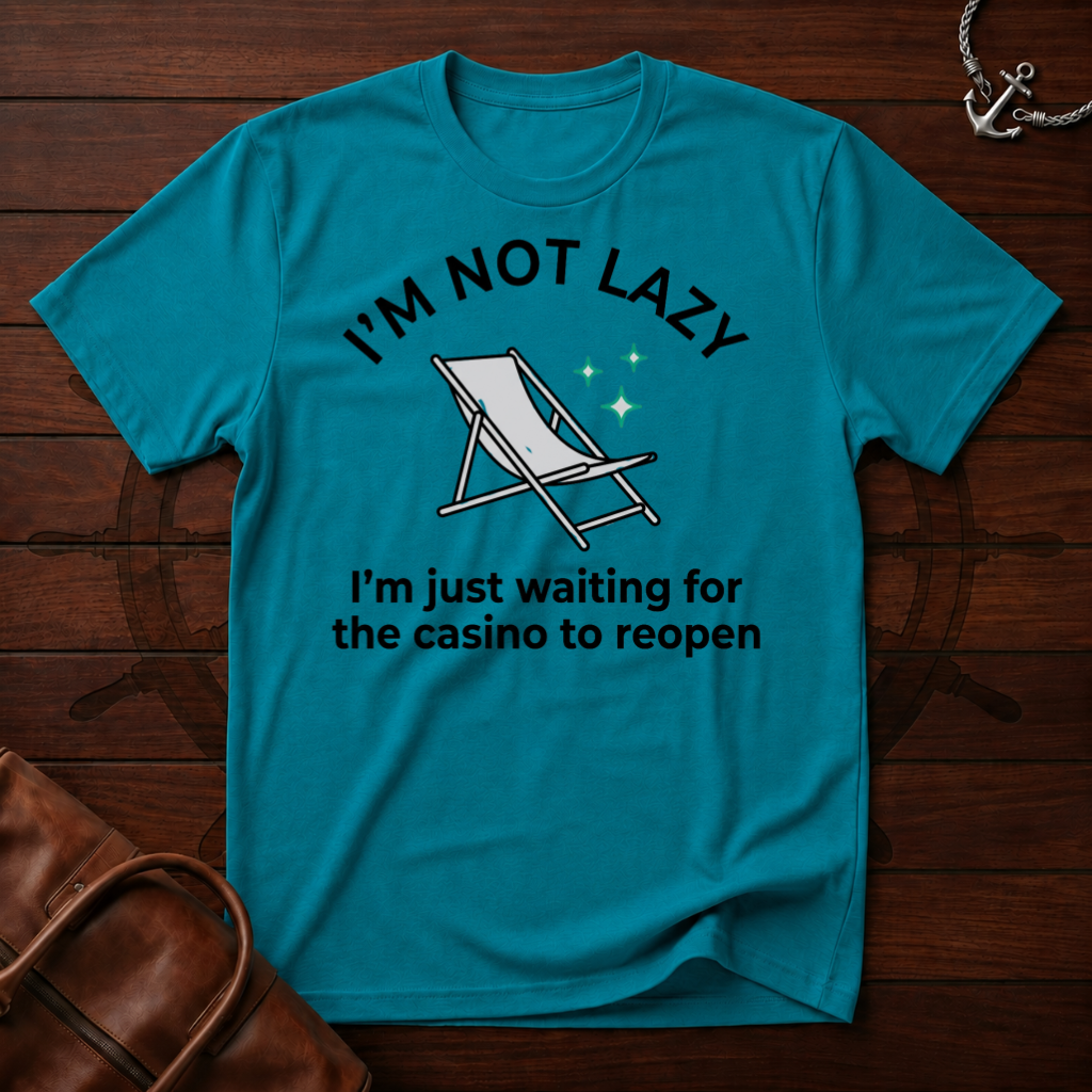 I'm Not Lazy T-Shirt