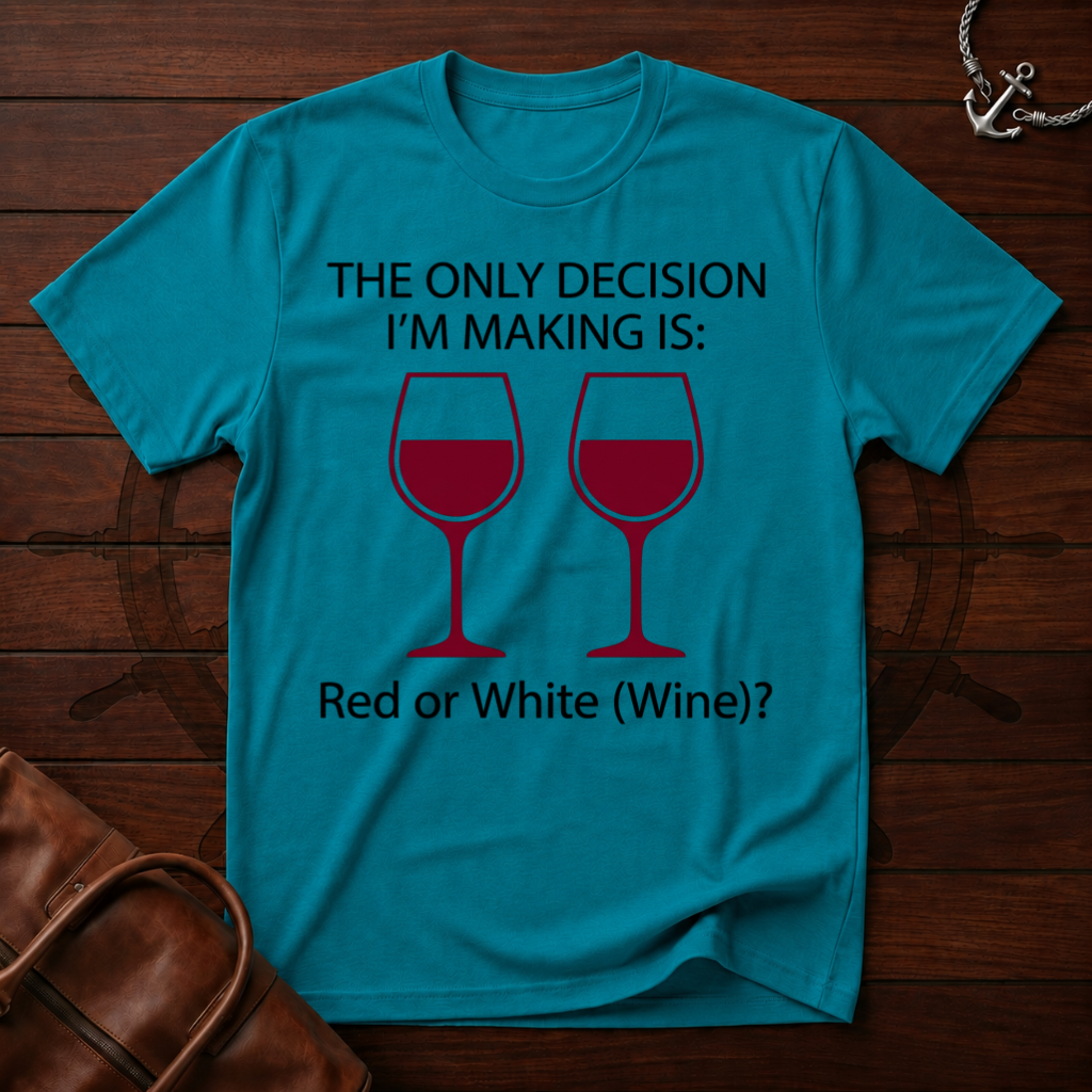 The Only Decision T-Shirt