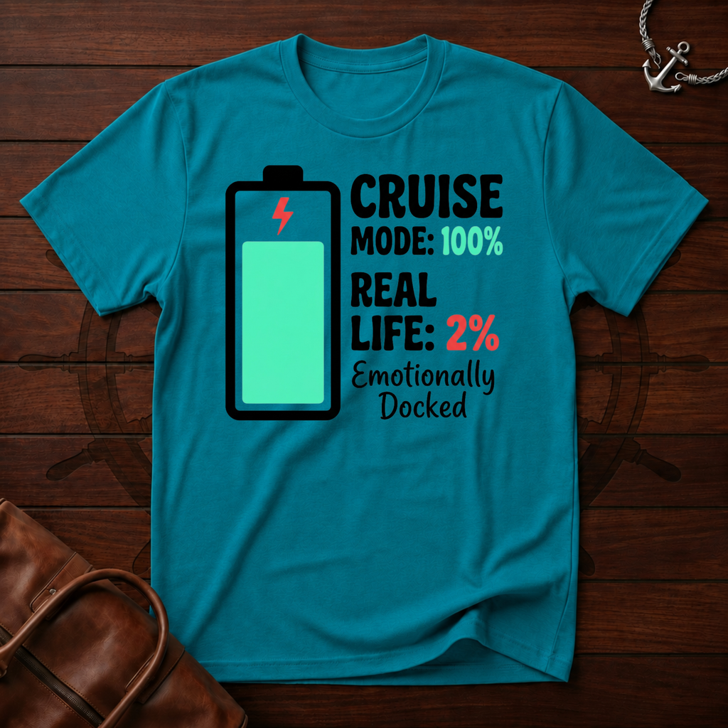Cruise Mode 100% T-Shirt