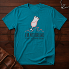 I'm Not Drunk 2 T-Shirt