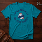Captain Said Relax T-Shirt