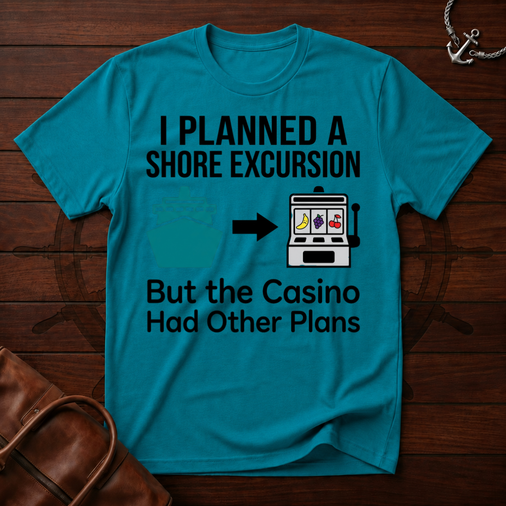 Planned Shore Excursion T-Shirt