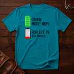Cruise Mode 100% T-Shirt