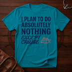 Do Absolutely Nothing T-Shirt