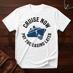Pay Casino Later T-Shirt
