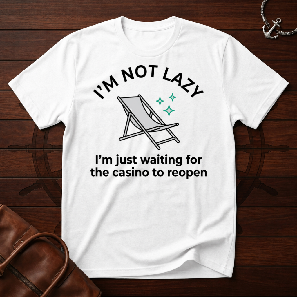 I'm Not Lazy T-Shirt