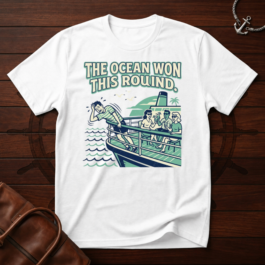 The Ocean Won T-Shirt