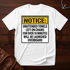 Unattended Towels T-Shirt