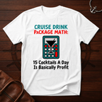 Cruise Drink Package Math T-Shirt