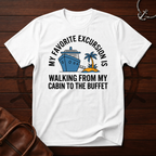 My Favorite Excursion T-Shirt